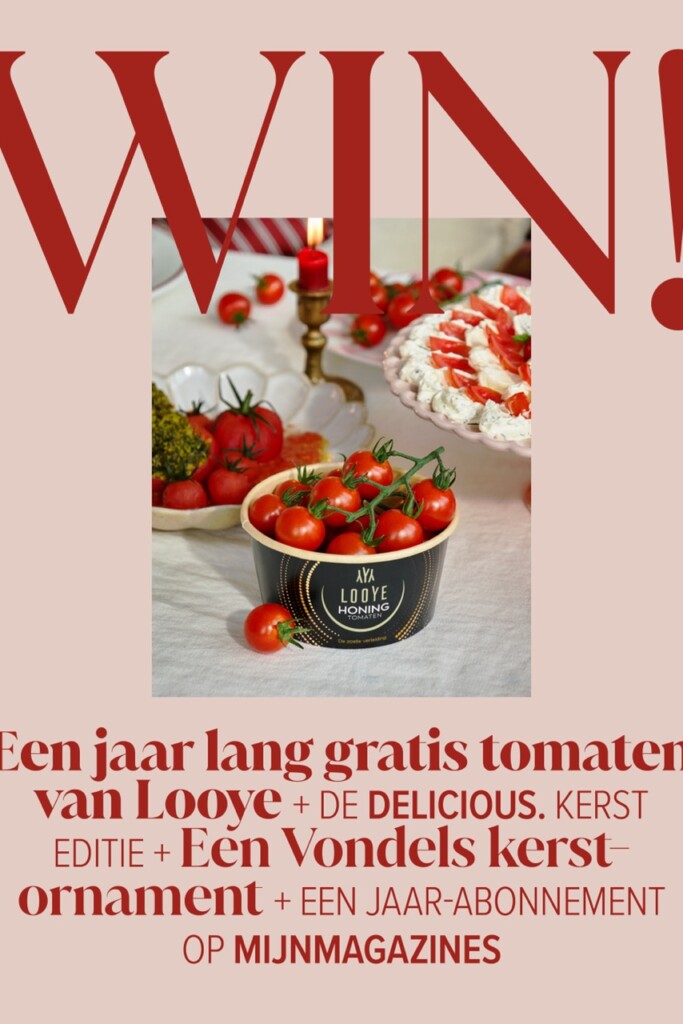 win een jaar lang gratis Looye tomaten én een digitaal jaarabonnement op delicious.