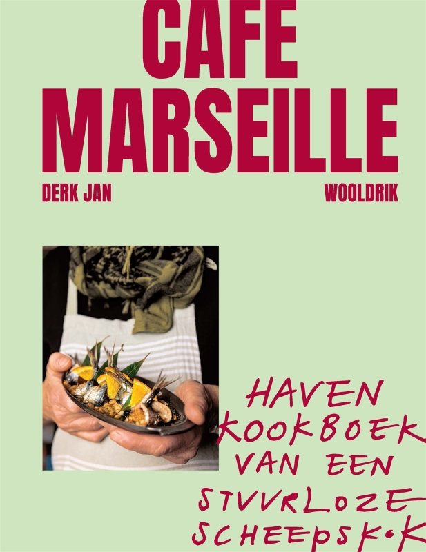 Café Marseille Derk Jan Wooldrik