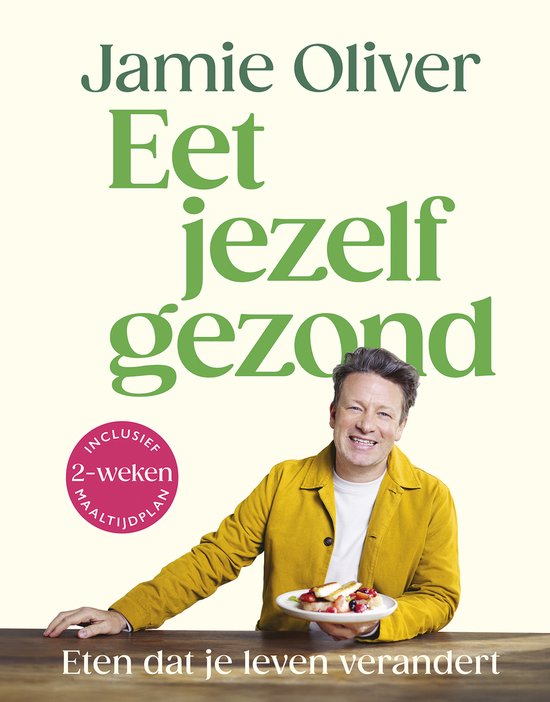 jamie oliver eten dat je leven verandert